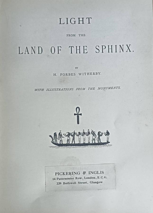 Light From the Land of the Sphinx - H. Forbes Witherby - Hardcover - 320 pages (1896) Rare Book
