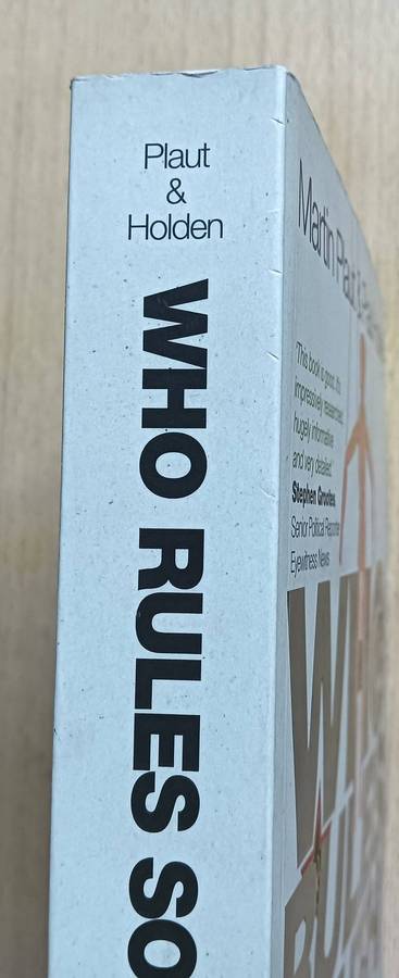 Who Rules South Africa? - Martin Plaut & Paul Holden - Softcover - 420 Pages