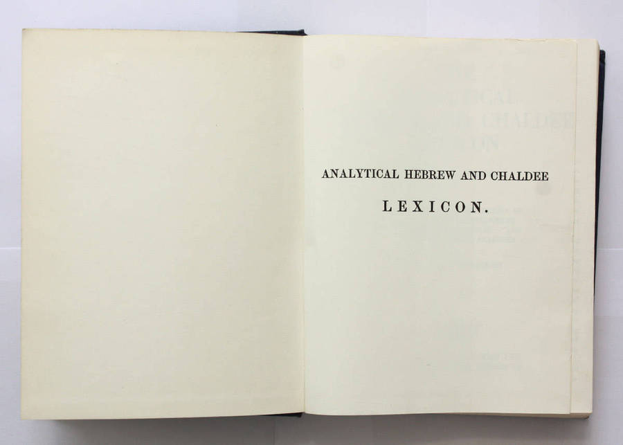 The Analytical Hebrew and Chaldee Lexicon by Benjamin Davidson