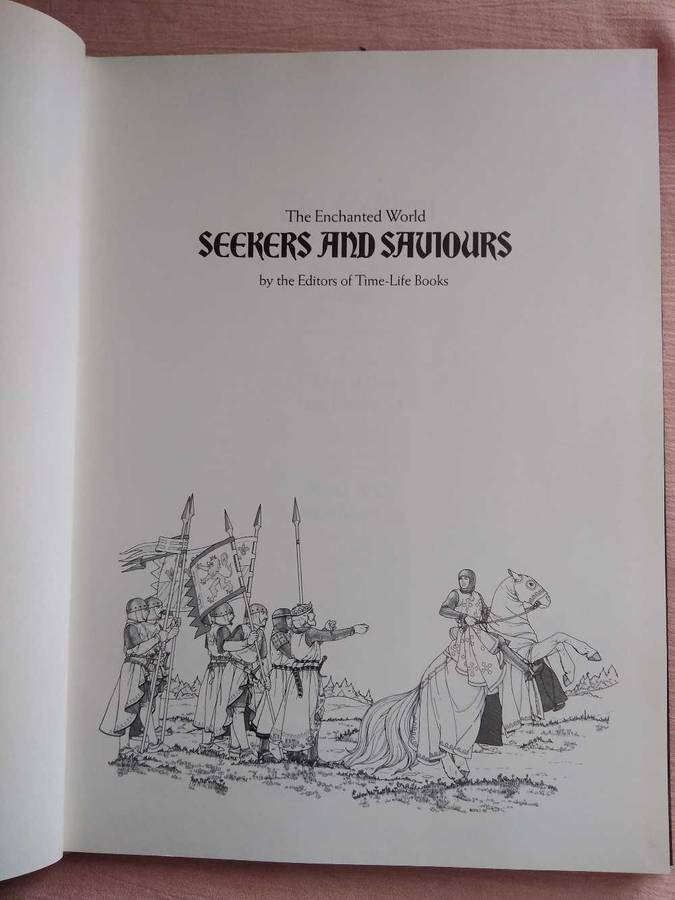 The Enchanted World of Seekers And Saviours Time Life Books