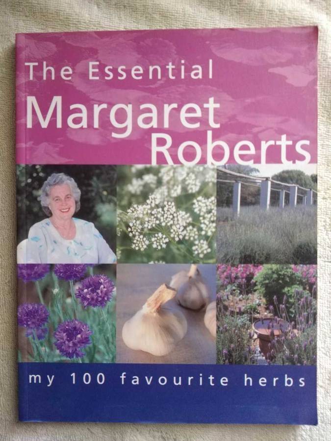 The essential Margaret Roberts my 100 favorite herbs