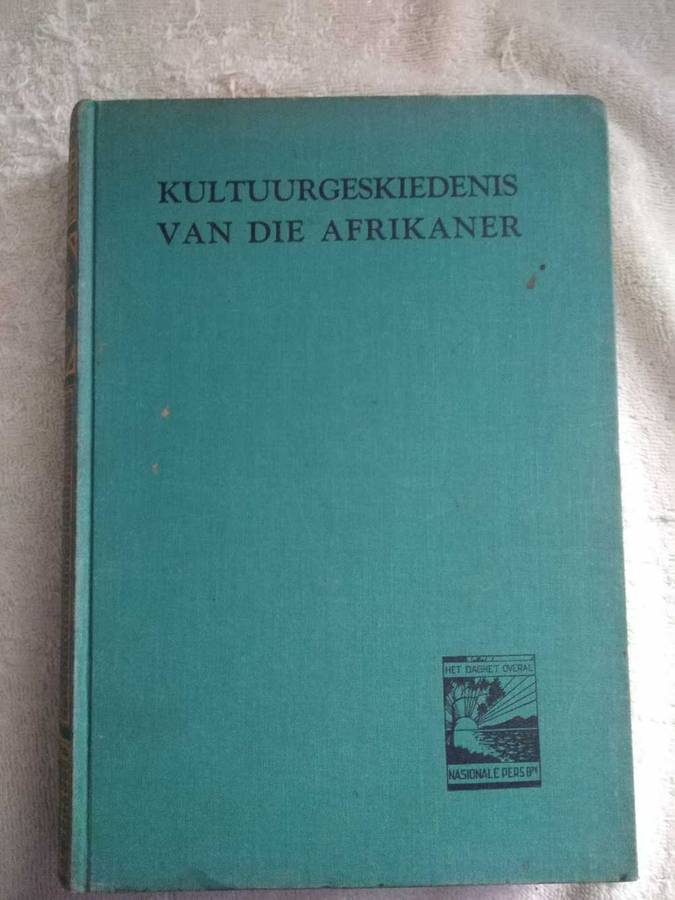 Kultuurgeskiedenis van die Afrikaner Deel 1
