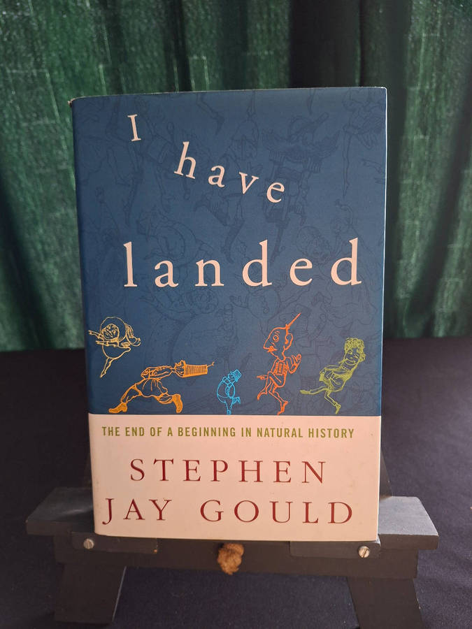 Stephen Jay Gould I Have Landed