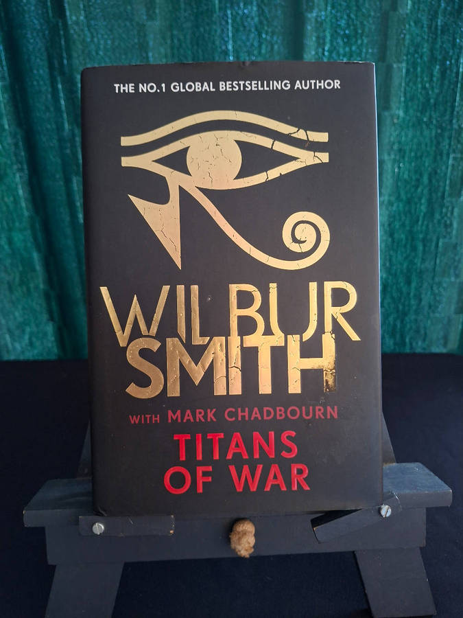 Wilbur Smith and Mark Chad Chadbourn Titans of War