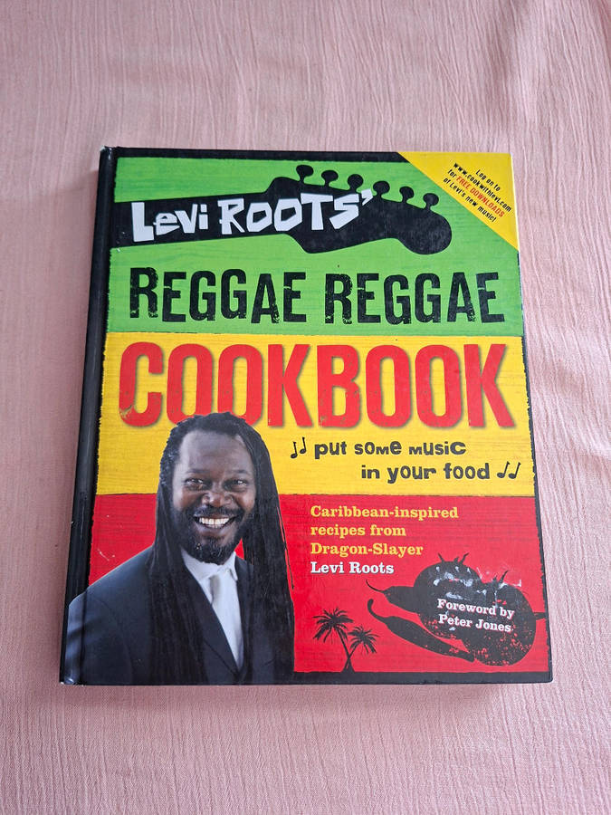 Levi Roots Reggae Reggae Cookbook