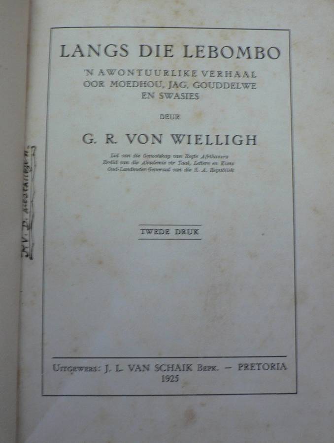 Langs die Lebombo deur G.R. von Wielligh (skaars)