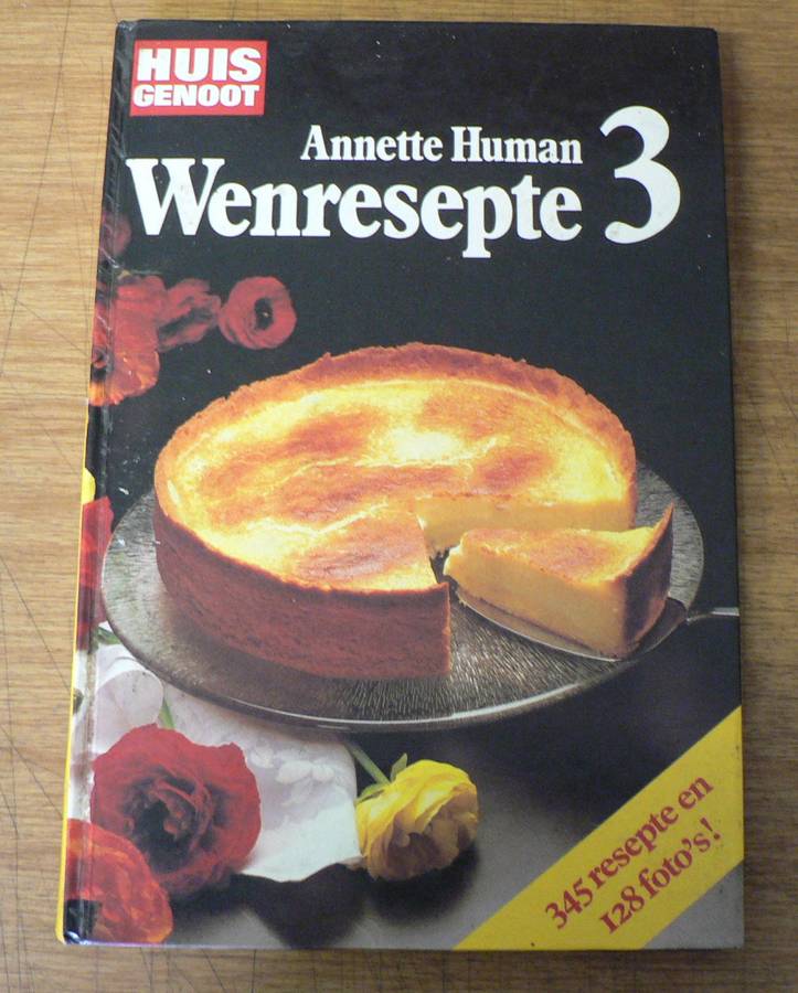 Huisgenoot wenresepte 3 deur Carmen Niehaus