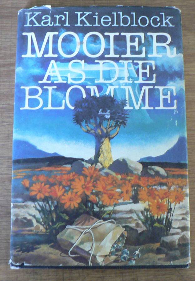 Mooier as die blomme deur Karl Kielblock(speurverhaal)