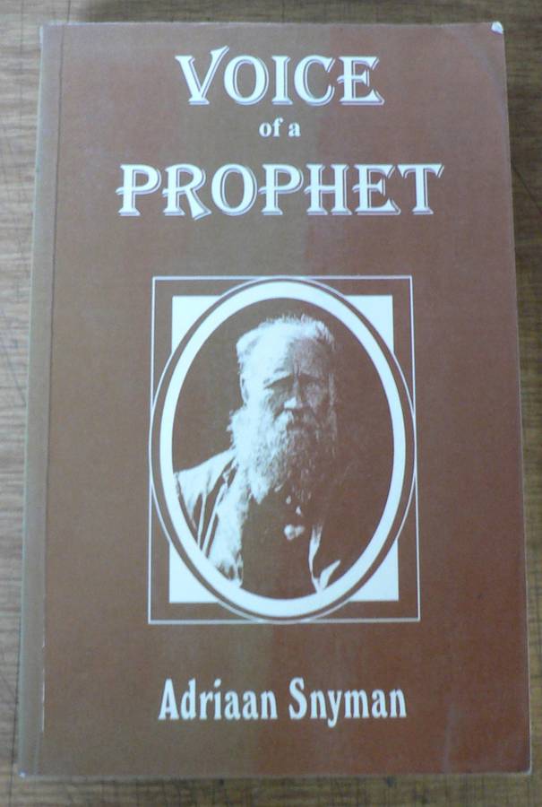 Siener van Rensburg, Voice of a prophet by Adriaan Snyman