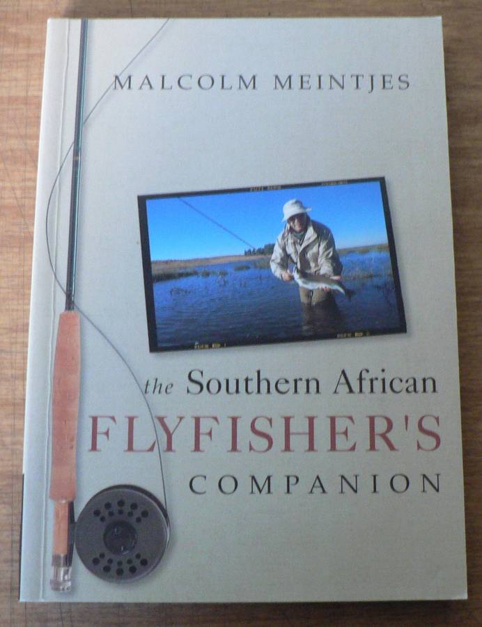 The Southern African fly fisher's companion by Malcolm Meintjes