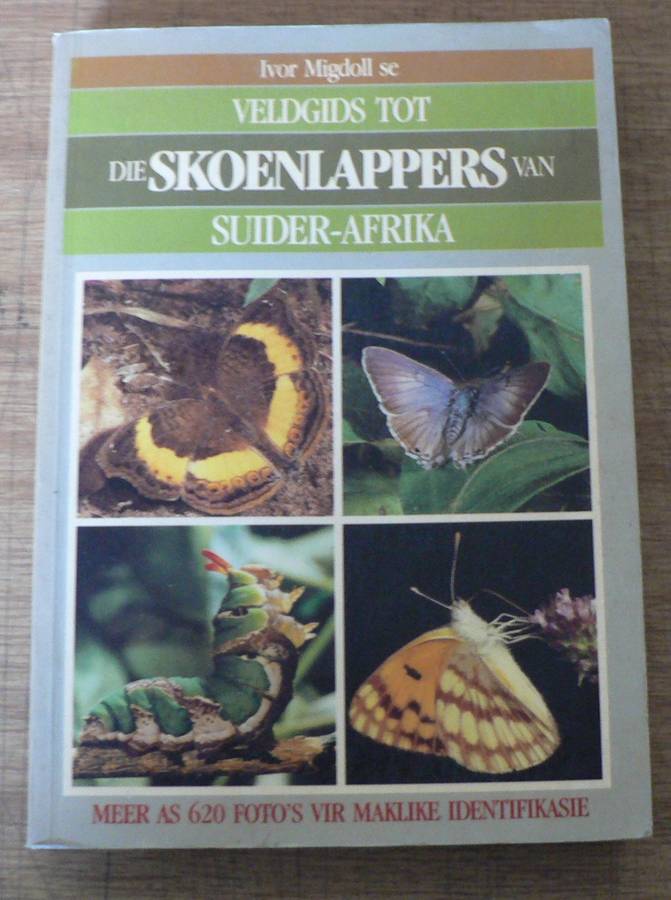 Veldgids tot  die skoenlappers van Suider-Afrika deur Ivor Migdoll