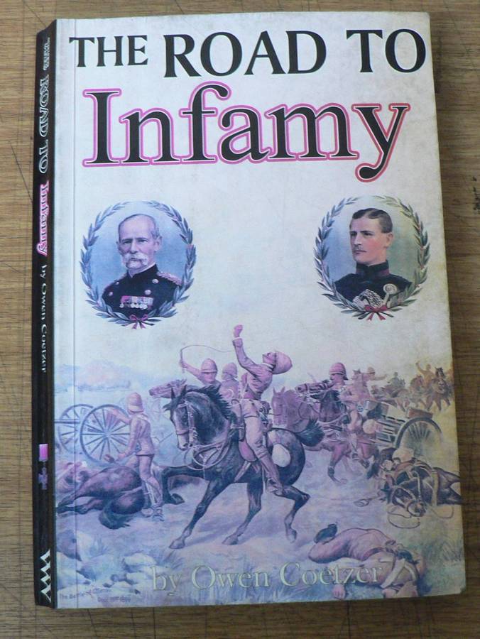 The Road to Infamy by Owen Fletcher (Anglo Boer War)
