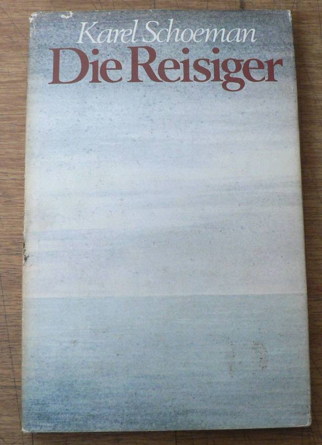 Die Reisiger deur Karel Schoeman(mooi hardeband 1 ste uitgawe)