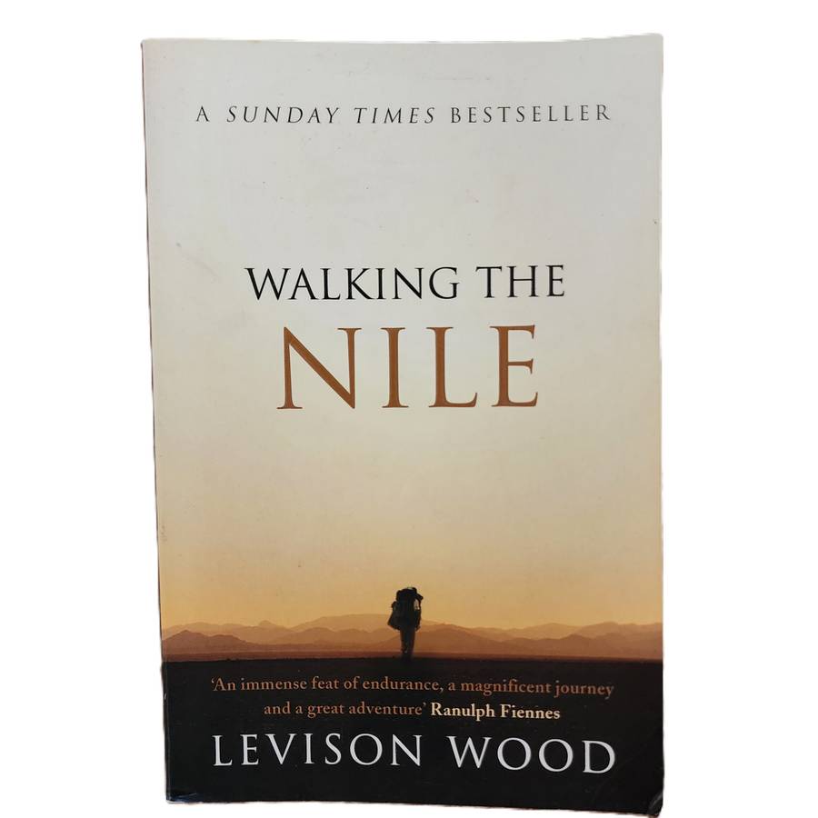 Walking the Nile - Levison Wood