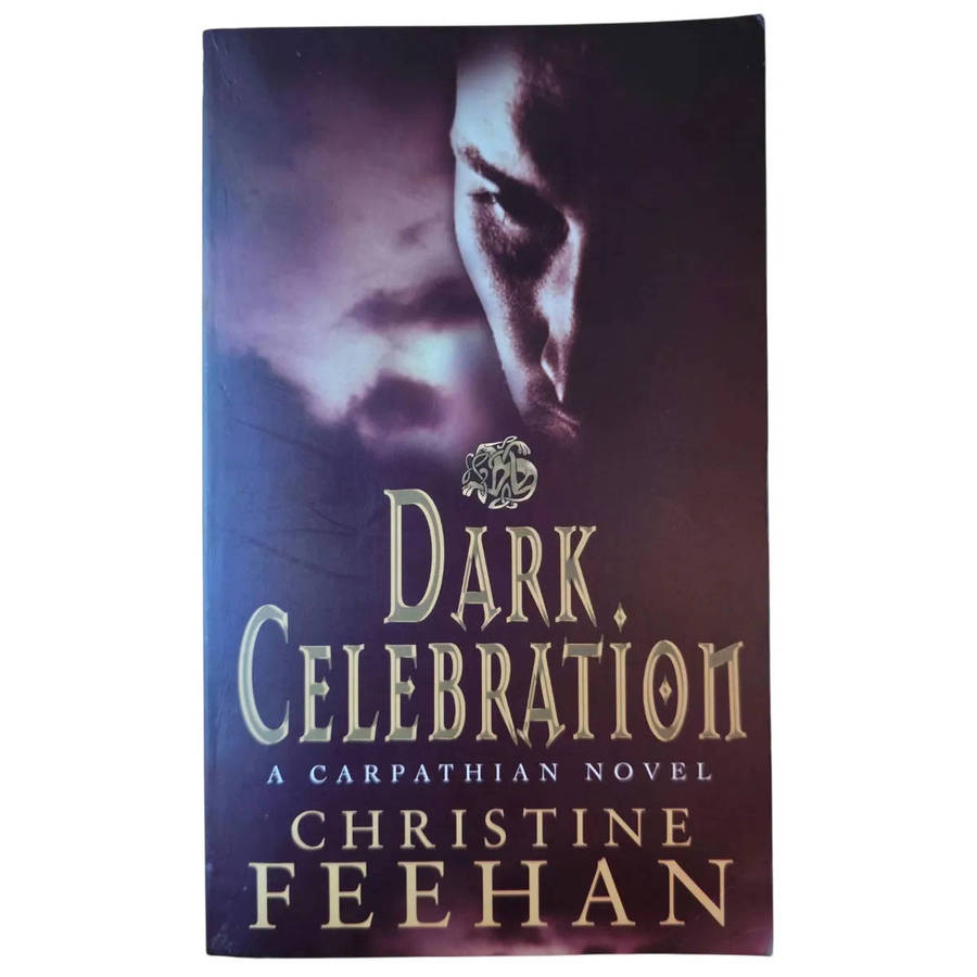 Dark Celebration - Christine Feehan
