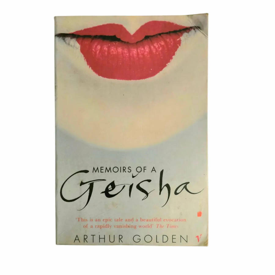 Memoirs of a Geisha - Arthur Golden