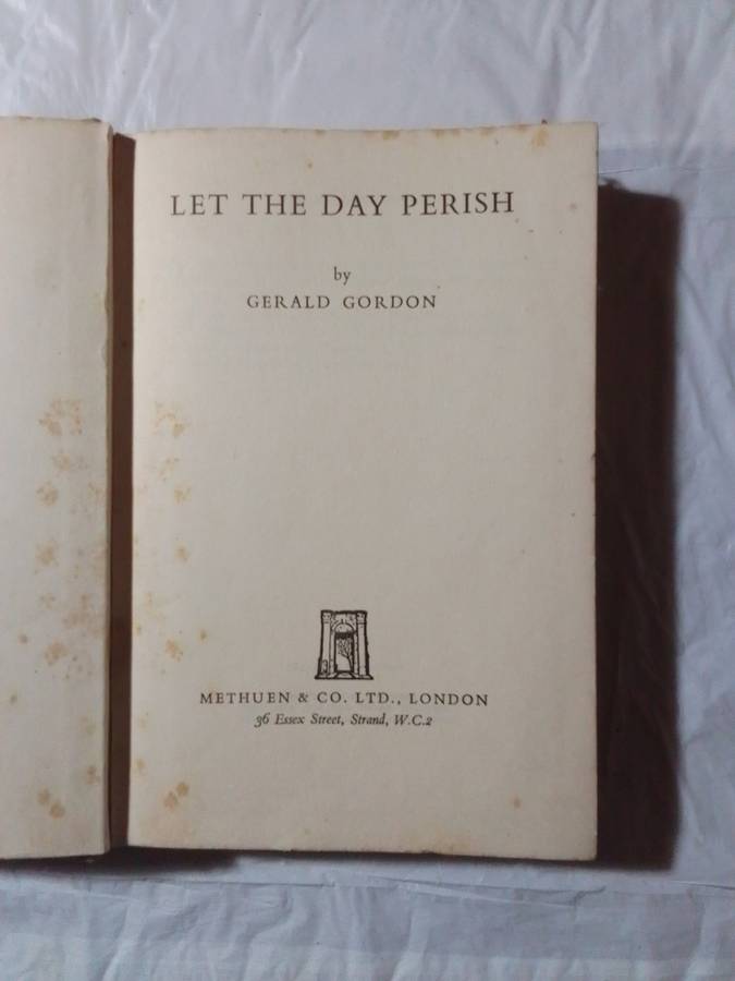 Let the day perish: first edition-By: Gerald Gordon