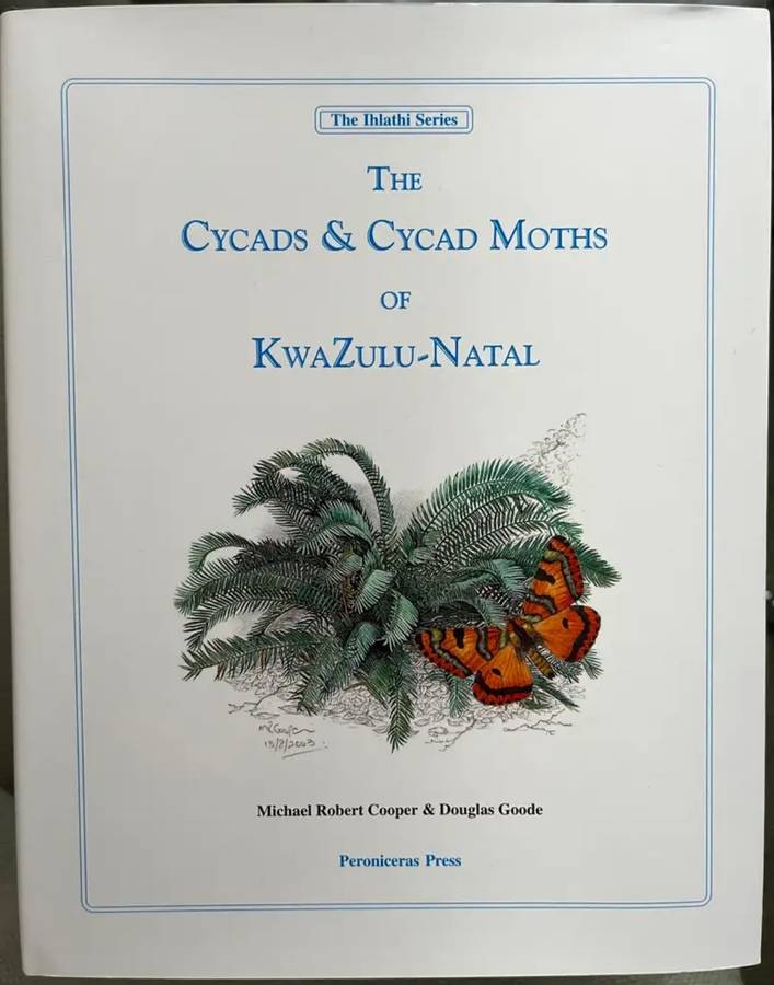 The Cycads and Cycad Moths of KwaZulu-Natal