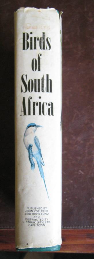 Roberts Birds  of South Africa  G R McLachlan & R Liversidge