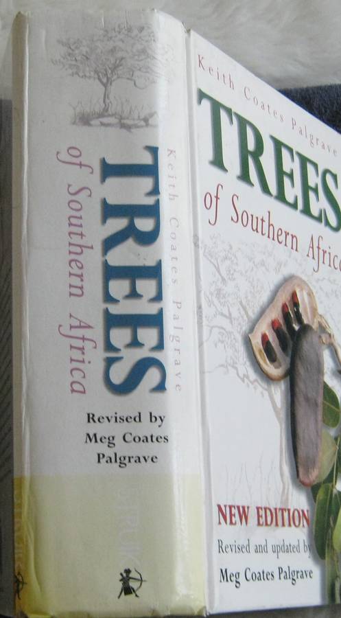 Trees of Southern Africa New Edition Revised and Updated