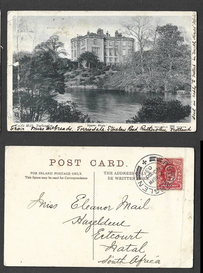 Scotland, postcard, used 1d, Castle MIlk, Rutherglen, RUTHERGLEN NO 20 03 cds > Natal
