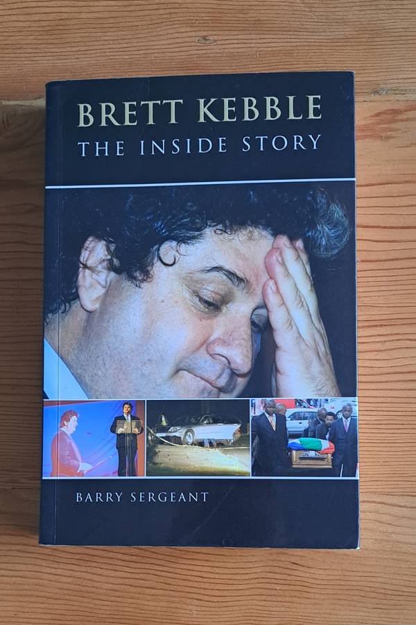 Brett Kebble The Inside Story By Barry Sergeant true crime South Africa business billionaire wealth