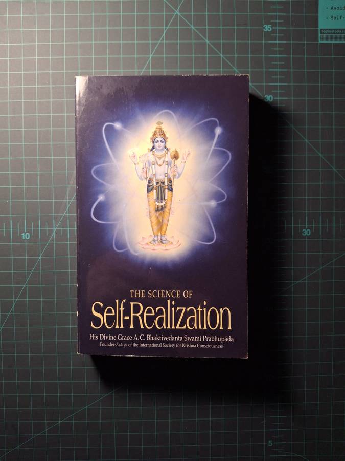 The Science of Self-Realization by His Divine Grace A.C. Bhaktivedanta Swami Prabhupada