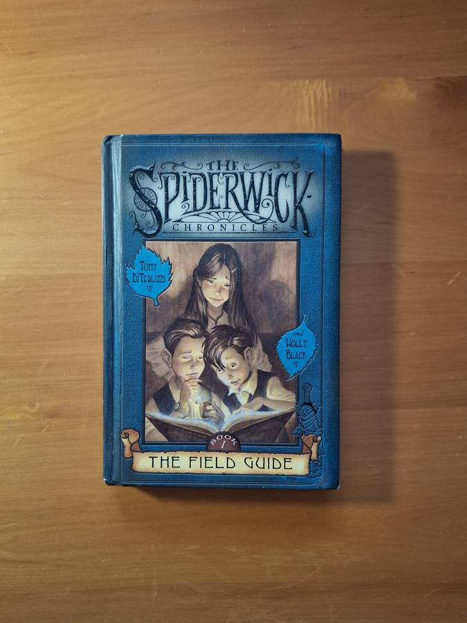 The Field Guide by Tony DiTerlizzi and Holly Black (The Spiderwick Chronicles #1)