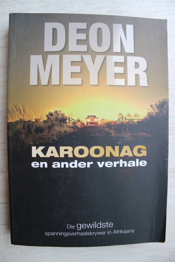 Deon Meyer - KAROONAG en Ander Verhale