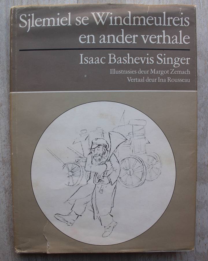 Sjlemiel se Windmeulreis en ander Verhale - Isaac Bashevis Singer