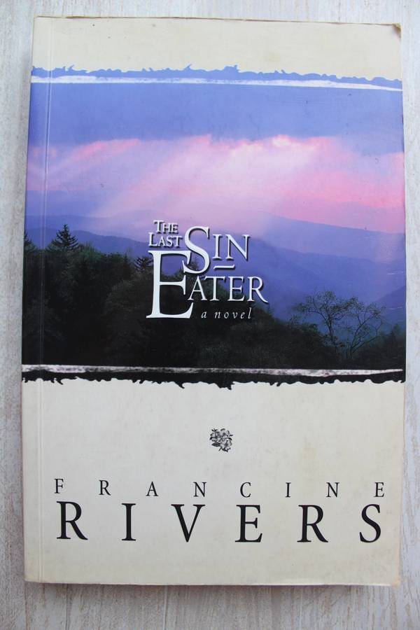 The last sin eater - Francine Rivers