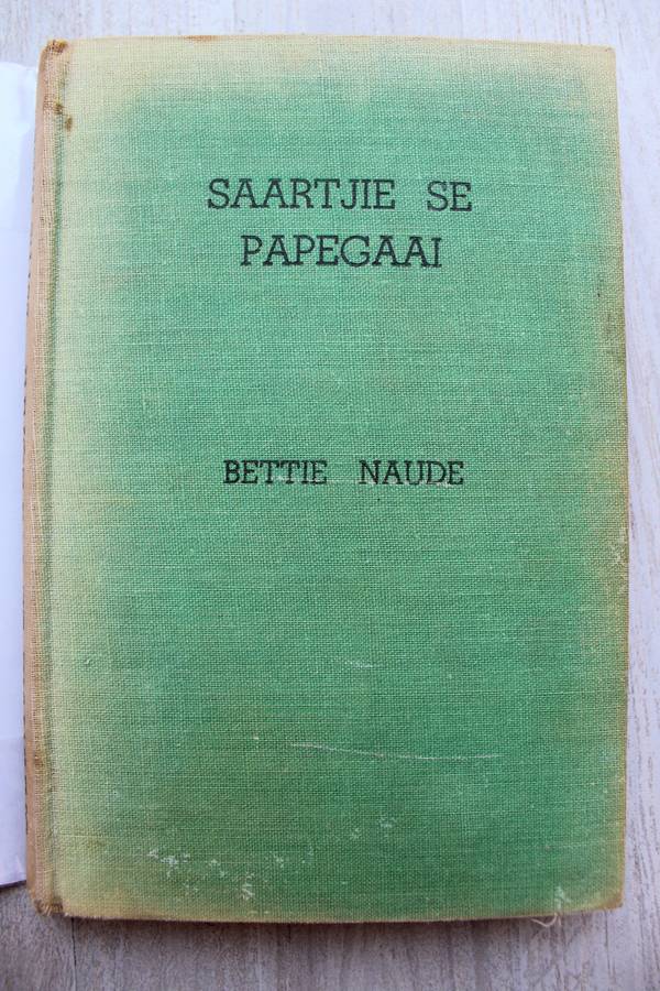 Saartjie se Pappegaai - Bettie Naude