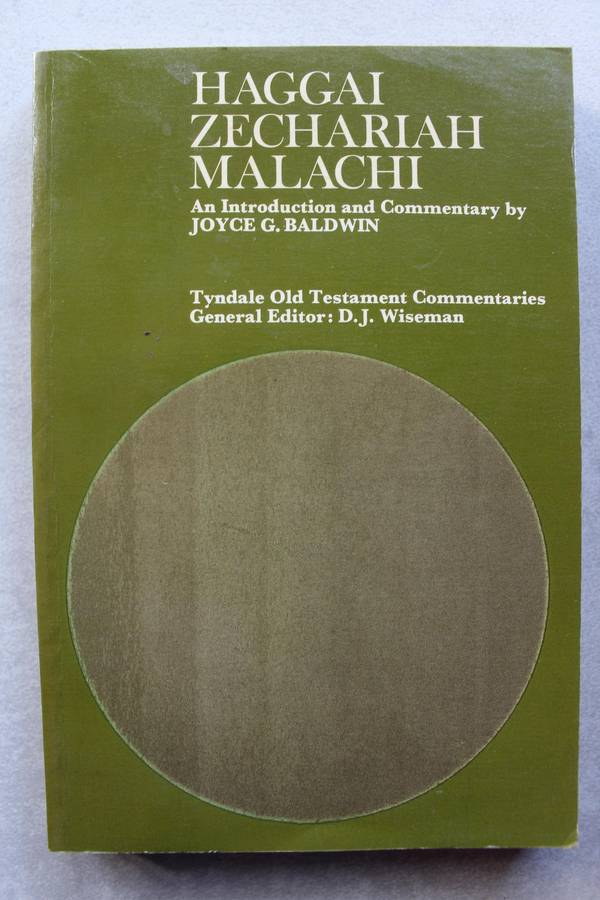 Commentary on Haggai, Zechariah & Malachi -Baldwin