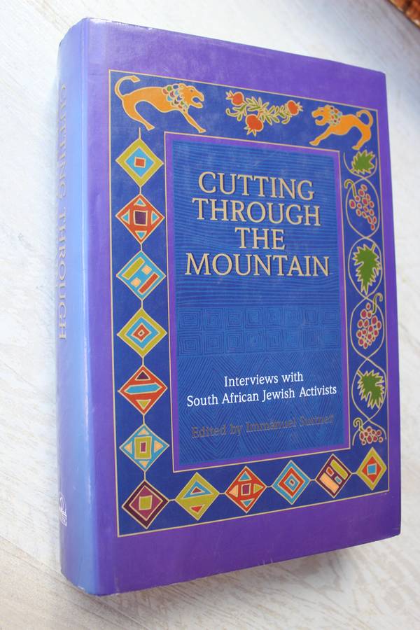 Cutting Through the Mountain, interviews with South African Jewish Activistes - Suttner