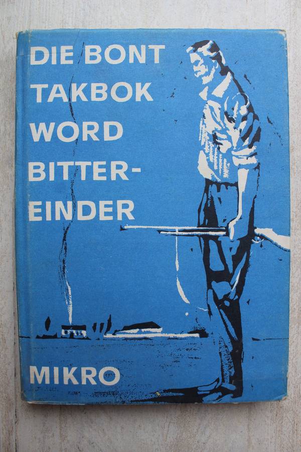 Die Bont Takbok word Bittereinder - Mikro