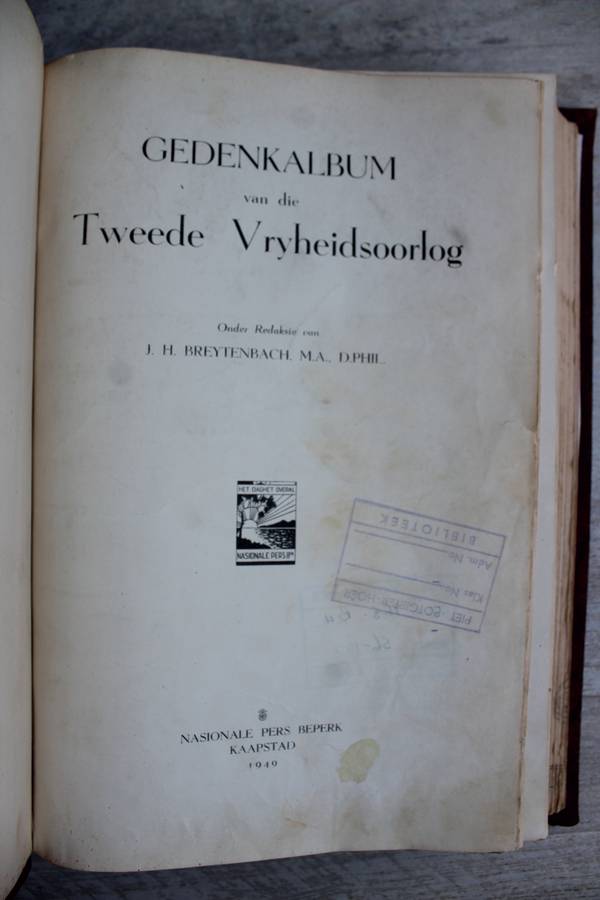Gedenkalbum van die Tweede Vryheidsoorlog. Onder Redaksie Van J.H. Breytenbach