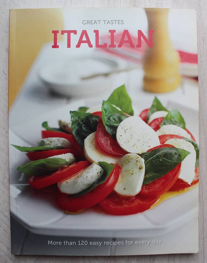 Great Tastes Italian - 120 easy recipes