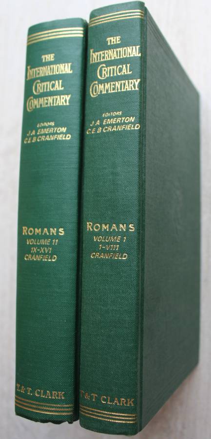 International Critical Commentary on Romans volume 1 & 2 / Cranfield