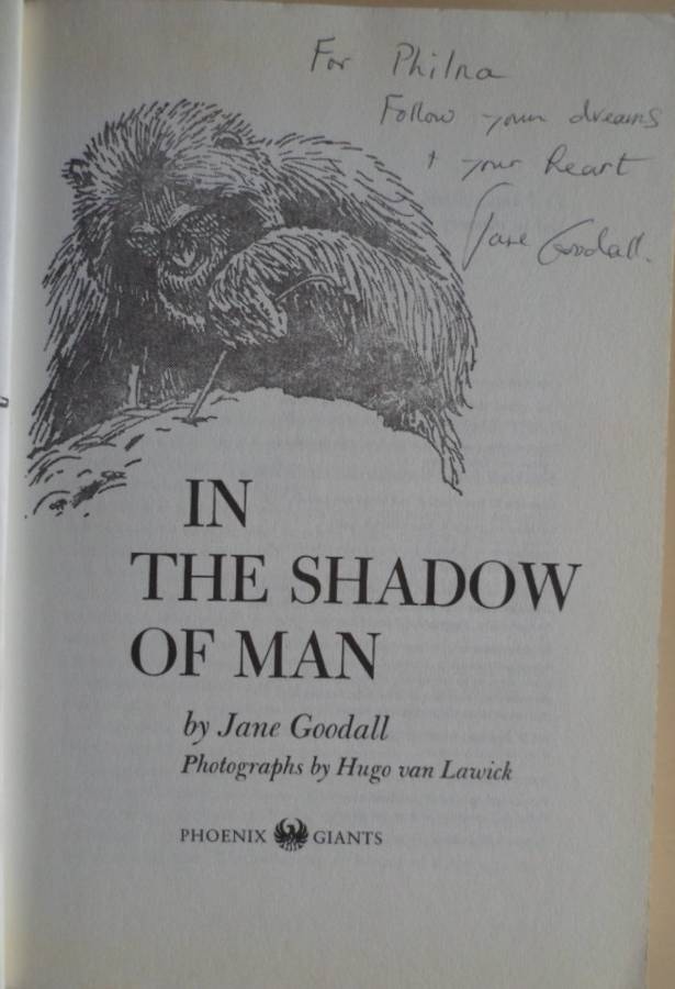 In the Shadow of Man - Jane Goodall. SIGNED!