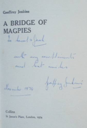 A Bridge of Magpies - Geoffrey Jenkings. SIGNED.