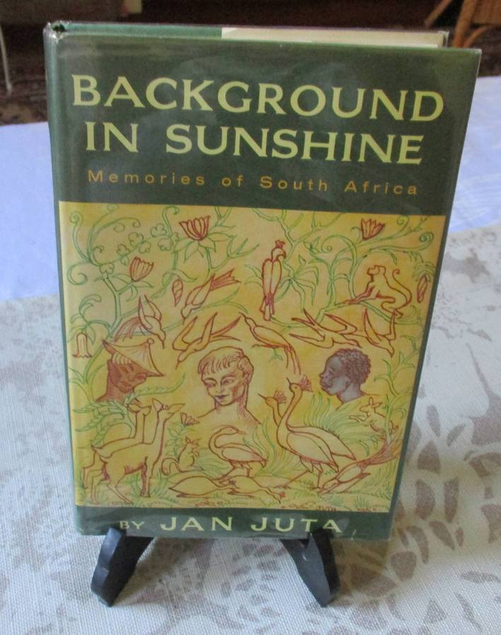 BACKGROUND IN SUNSHINE - MEMORIES OF SOUTH AFRICA - JAN JUTA