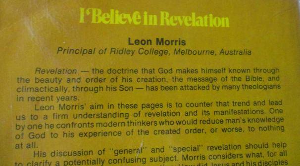 I BELIEVE IN REVELATION - LEON MORRIS