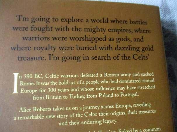 THE CELTS - SEARCH FOR A CIVILIZATION - ALICE ROBERTS