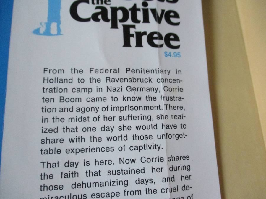 HE SETS THE CAPTIVE FREE - CORRIE TEN BOOM