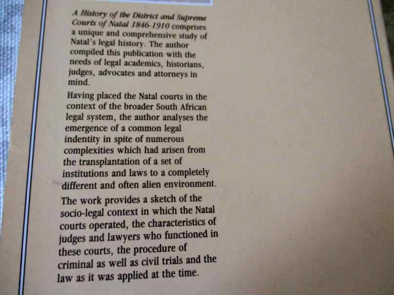 A HISTORY OF THE DISTRICT AND SUPREME COURTS OF NATAL 1846 - 1910 - PETER SPILLER