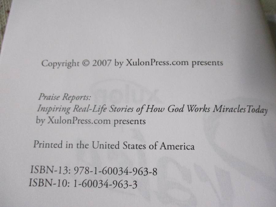 PRAISE REPORTS - INSPIRING REAL-LIFE STORIES OF HOW GOD WORKS MIRACLES TODAY - XULON PRESS
