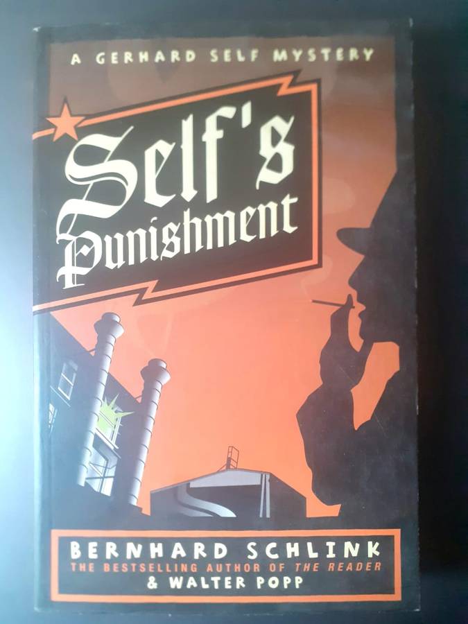 Self's Punishment ~ Bernard Schlink
