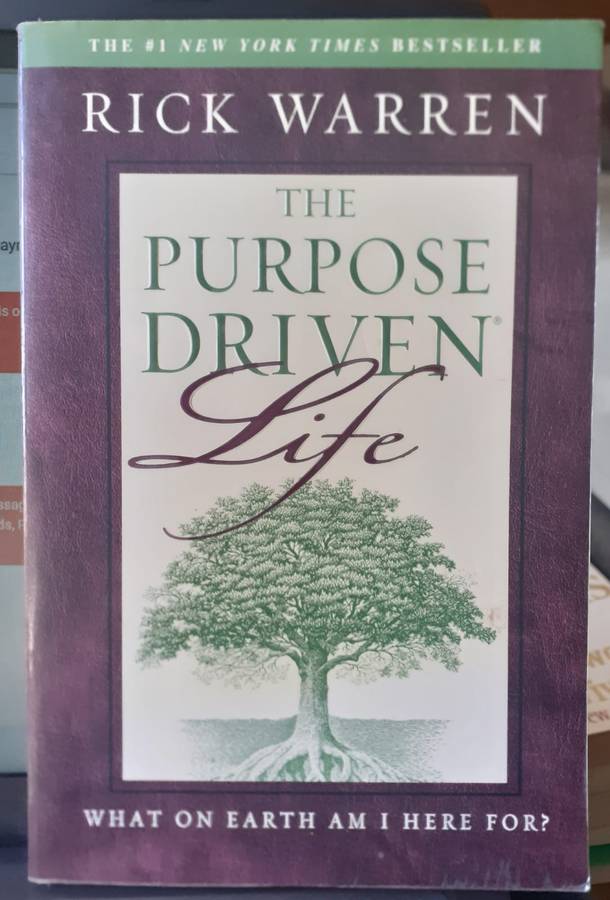 The Purpose Driven Life ~ Rick Warren