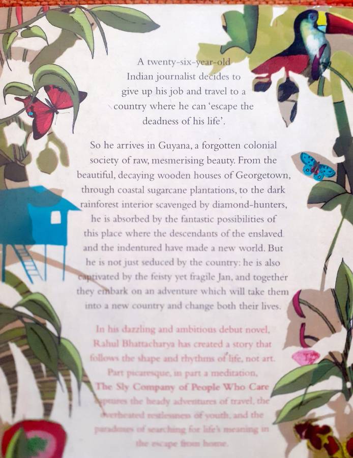 The Sly Company of People Who Care ~ Rahul Bhattacharya