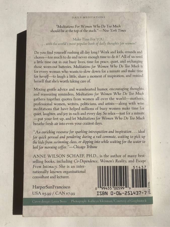 Meditations for Women Who Do Too Much Journal by Anne Wilson Schaef